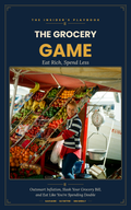 The Grocery Game: Eat Rich, Spend Less